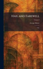 Hail and Farewell
