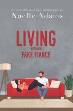 Living with Her Fake Fiancé