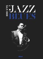 100 ans de Jazz & Blues
