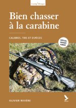 Bien chasser à la carabine