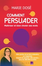 Comment persuader