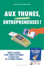 Aux thunes et aux affaires !