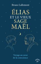 Élias et le vieux sage Maël