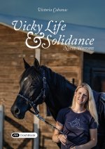 Vicky Life & Solidance