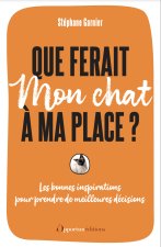 Que ferait mon chat à ma place ?
