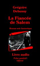 La Fiancée de Salem