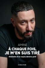 À chaque fois, je m'en suis tiré
