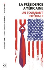 La présidence américaine : un tournant impérial ?