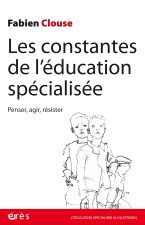 Les constantes de l'éducation spécialisée