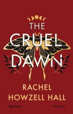 The Cruel Dawn