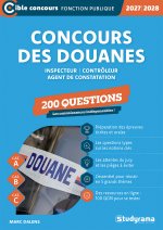 Concours des douanes – 200 questions (Catégories A, B et C – Édition 2027-2028)