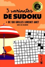 Temps libre - 3 variantes de Sudoku