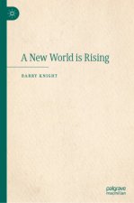 A New World is Rising