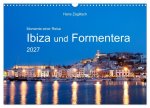 Momente einer Reise - Ibiza und Formentera (Wandkalender 2027 DIN A3 quer), CALVENDO Monatskalender