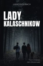 Lady Kalaschnikow