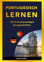 Portugiesisch Lernen Mit 51 Zweisprachigen Kurzgeschichten