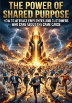 The Power of Shared Purpose