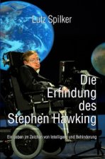 Die Erfindung des Stephen Hawking