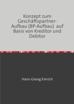 Konzept zum Geschäftspartner-Aufbau (BP-Aufbau) auf Basis von Kreditor und Debitor