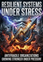 Resilient Systems Under Stress