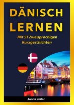 Dänisch Lernen Mit 51 Zweisprachigen Kurzgeschichte