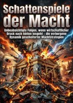 Schattenspiele der Macht