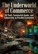 The Underworld of Commerce