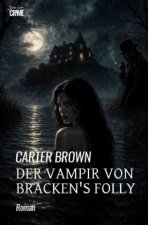 Der Vampir von Bracken's Folly