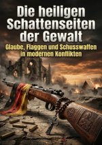 Die heiligen Schattenseiten der Gewalt