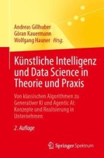 Künstliche Intelligenz und Data Science in Theorie und Praxis