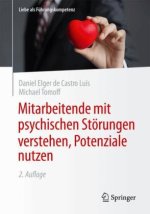 Mitarbeitende mit psychischen Störungen verstehen, Potenziale nutzen