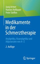 Medikamente in der Schmerztherapie
