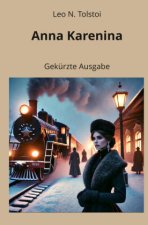 Anna Karenina - Gekürzte Ausgabe