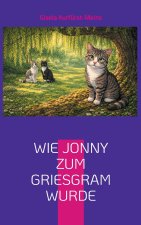 Wie Jonny zum Griesgram wurde