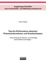 Pay-for-Performance zwischen Pharmaunternehmen und Krankenkassen