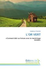 L'OR VERT
