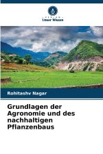 Grundlagen der Agronomie und des nachhaltigen Pflanzenbaus