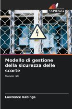 Modello di gestione della sicurezza delle scorte