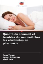 Qualité du sommeil et troubles du sommeil chez les étudiantes en pharmacie