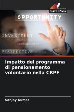 Impatto del programma di pensionamento volontario nella CRPF