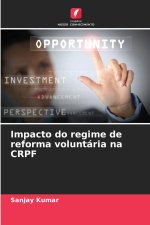Impacto do regime de reforma voluntária na CRPF