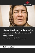 Intercultural storytelling cafés