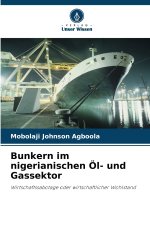 Bunkern im nigerianischen Öl- und Gassektor