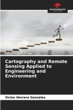 Cartography and Remote Sensing Applied to Engineering and Environment