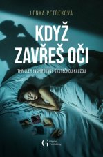 Když zavřeš oči