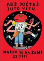 Teď - Než dočteš tuto větu, narodí se na Zemi 21 dětí