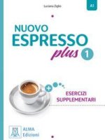 NUOVO Espresso plus 1 - ESERCIZI SUPPLEMENTARI nuova edizione - ADDITIONAL EXERCISES BOOK. A1