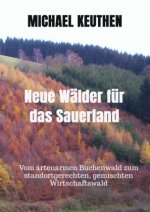 Neue Wälder für das Sauerland