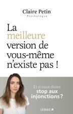 La meilleure version de vous-même n'existe pas !