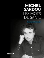 Michel Sardou, les mots de sa vie
